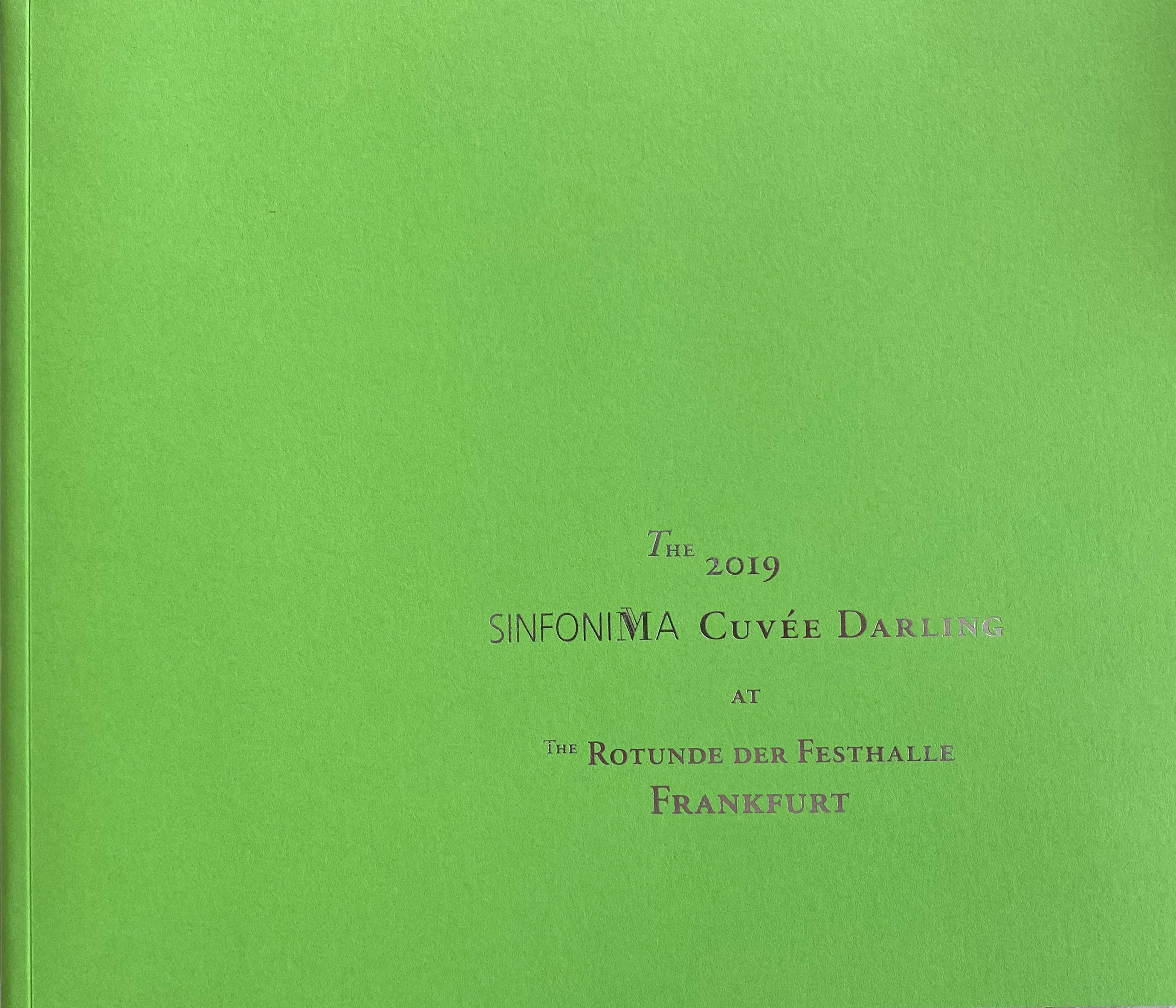 The 2019 Sinfonima Cuvee Darling at the Rotunde