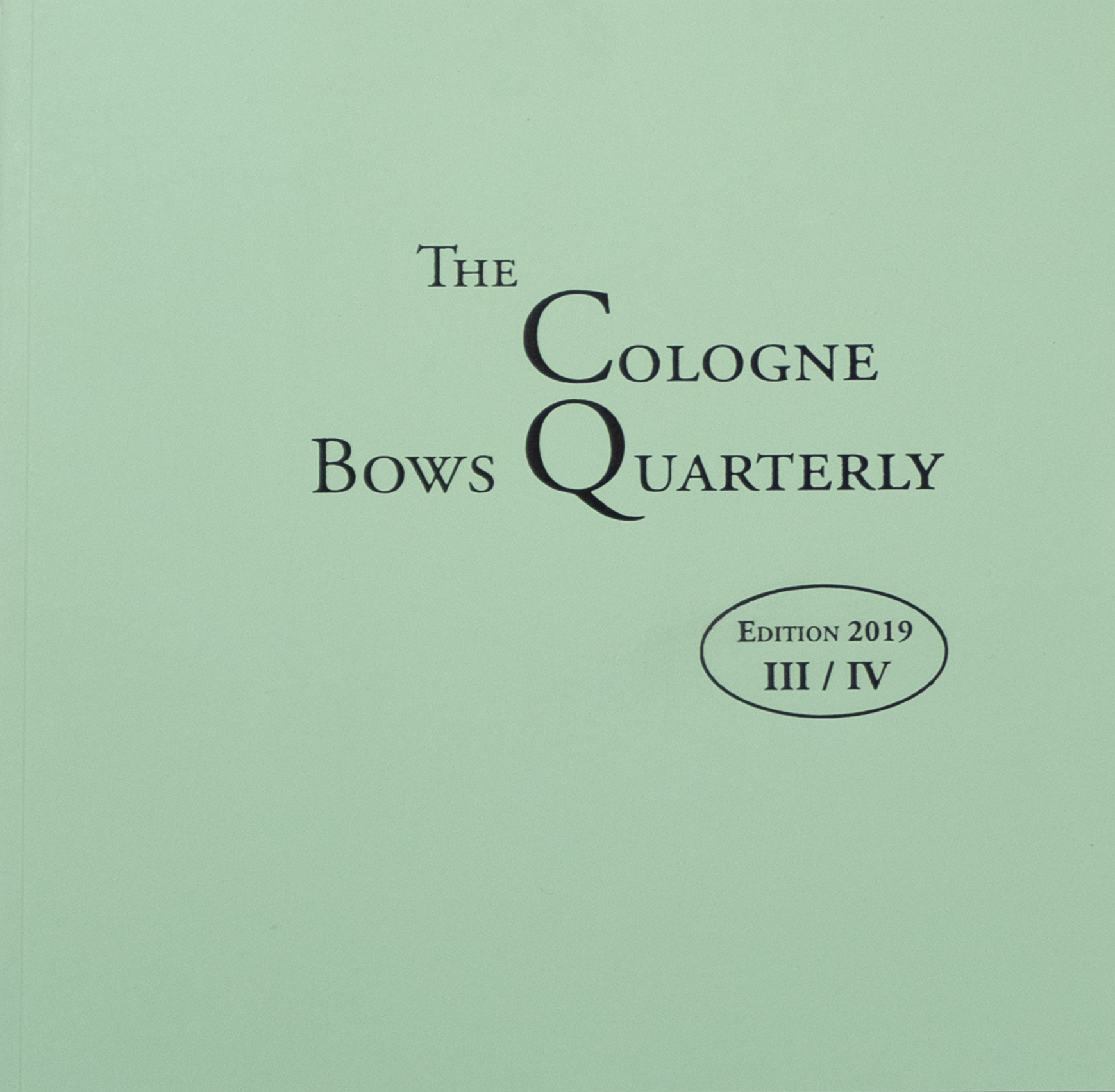 The Cologne Bows Quarterly - Edition 2019 III / IV